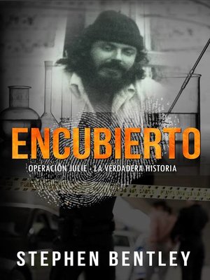 cover image of Encubierto;  Operación Julie--La Verdadera Historia